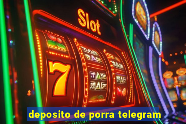 deposito de porra telegram